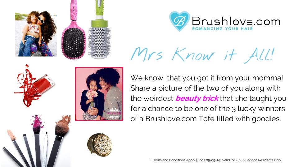 Chica Fashion: Brushlove.com Mother's Day Mrs. Know It All Contest