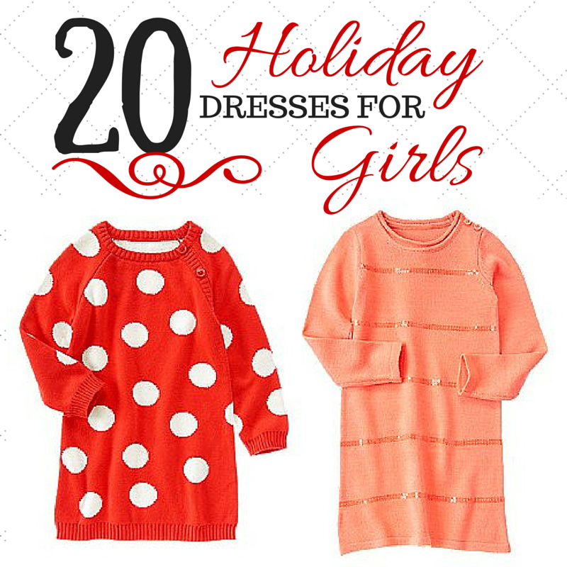 20 Holiday Dresses for Girls #ChicaFashionBlog