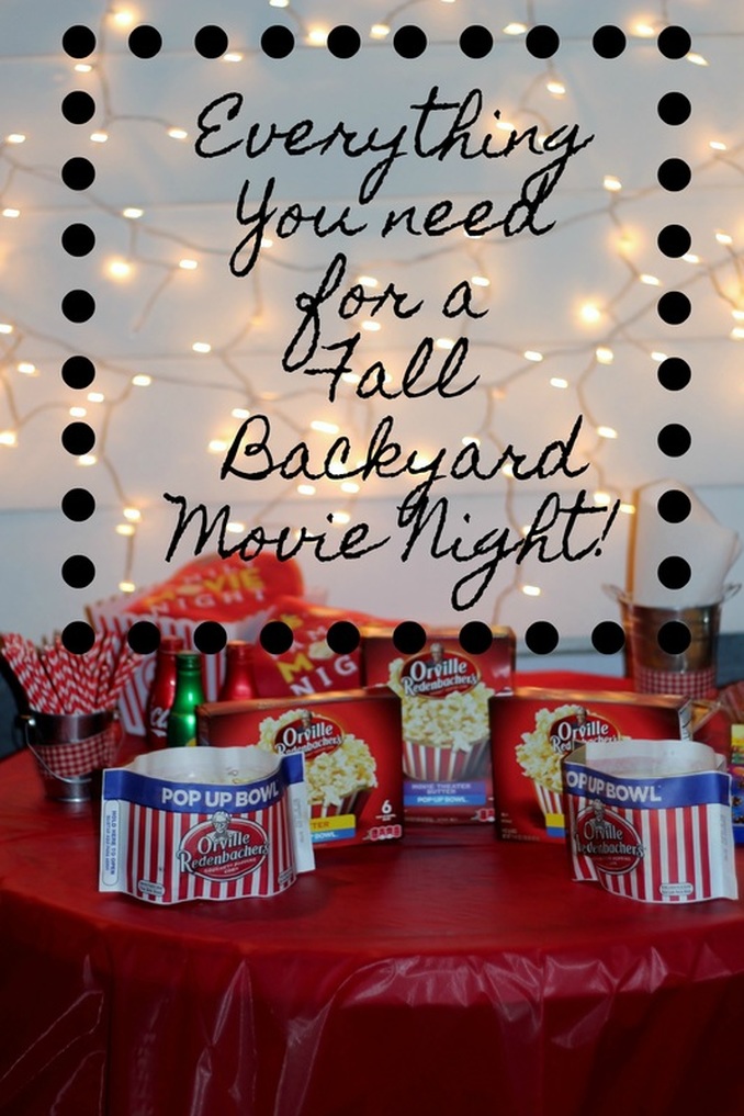 Everything you need for a Fall Backyard Movie Night #PopcornPartyTime